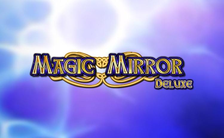 Magic Mirror Deluxe