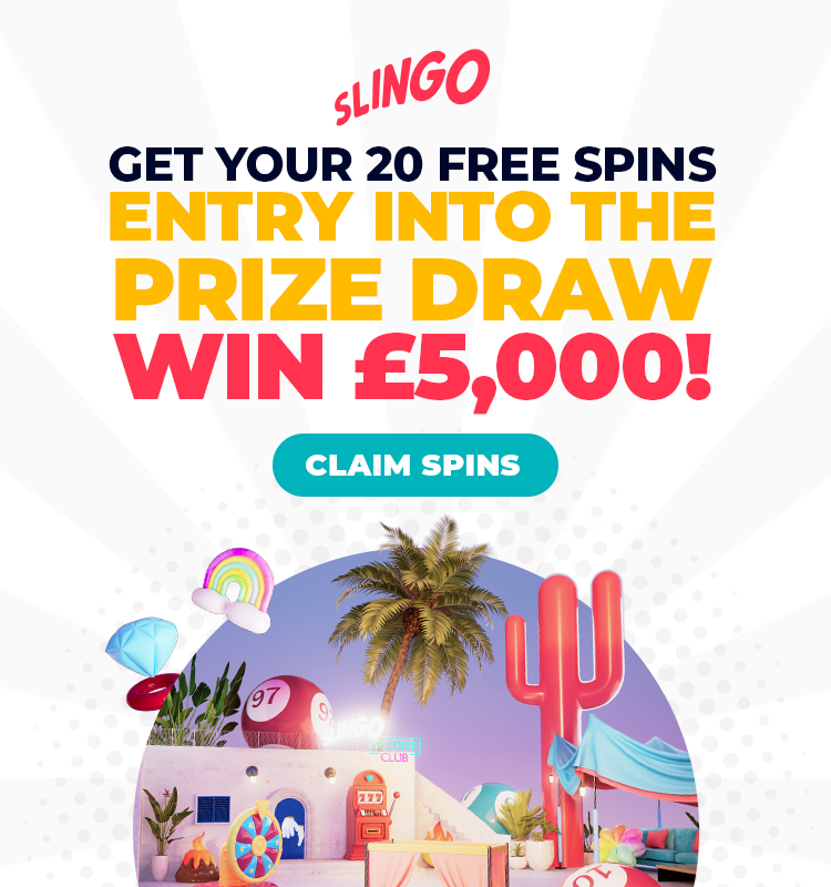 GET YOUR 20 FREE SPINS + ENTRY INTO THE PRIZE DRAW TO WIN £5,000!